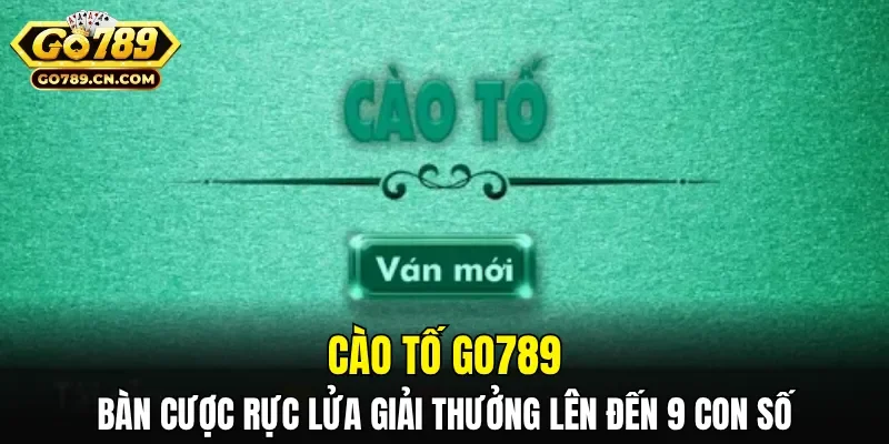 Cào Tố GO789