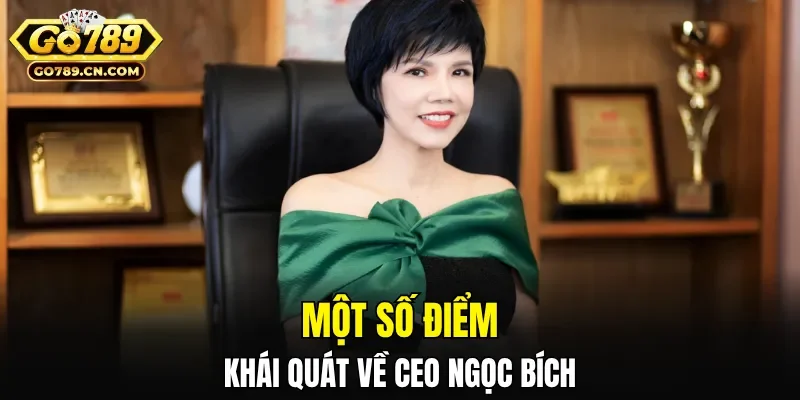 Một số điểm khái quát về CEO Ngọc Bích