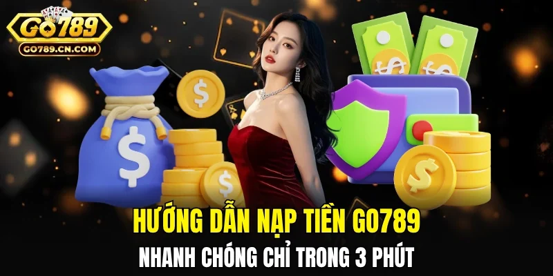 Nạp Tiền GO789