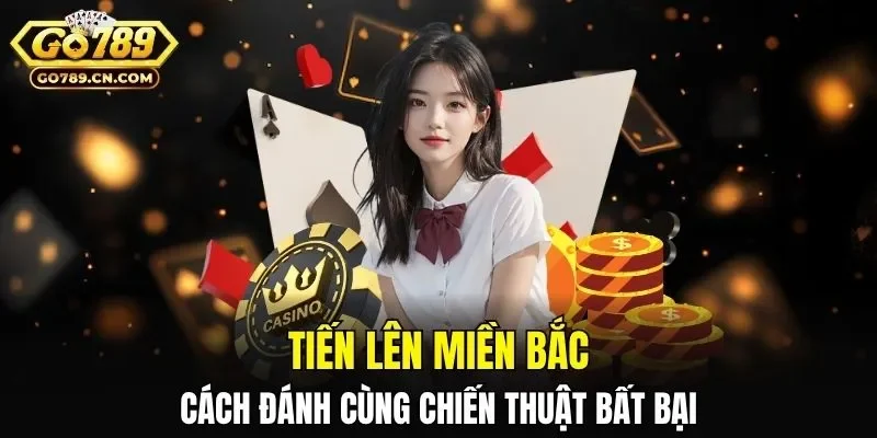 Tiến Lên Miền Bắc